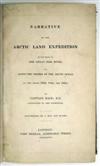 POLAR BACK, GEORGE, Sir. Narrative of the Arctic Land Expedition to the Mouth of the Great Fish River. 1836
